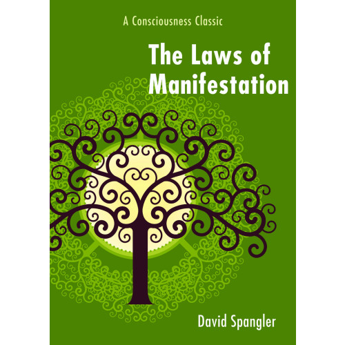 David Spangler Laws of manifestation - a consciousness classic (häftad, eng)