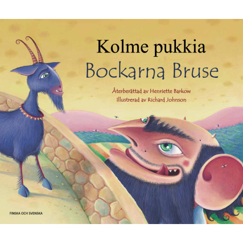 Henriette Barkow Bockarna Bruse / Kolme pukkia (svenska och finska) (häftad, fin)