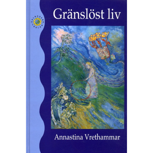 Annastina Vrethammar Gränslöst liv (bok, kartonnage)