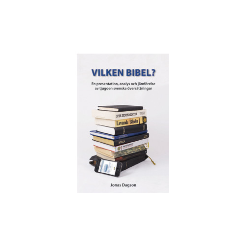 Jonas Dagson Vilken bibel? (bok, storpocket)
