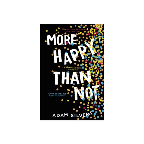Adam Silvera More Happy Than Not (pocket, eng)