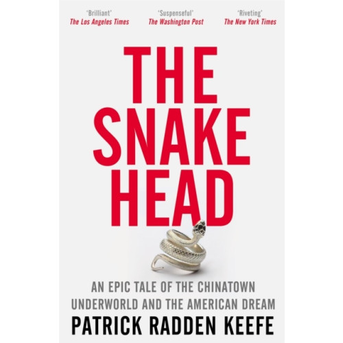 Patrick Radden Keefe The Snakehead (pocket, eng)