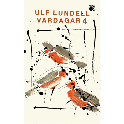 Ulf Lundell Vardagar 4 (pocket)