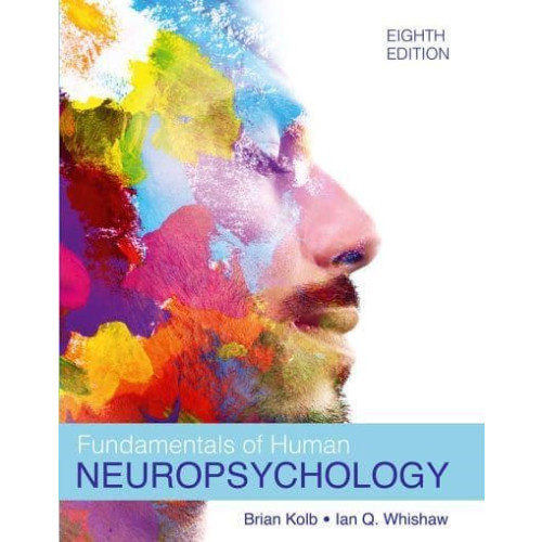 Bryan Kolb Fundamentals of Human Neuropsychology (häftad, eng)