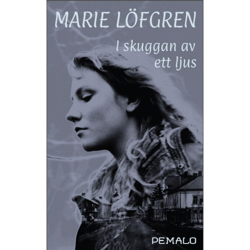 Marie Löfgren I skuggan av ett ljus (bok, kartonnage)