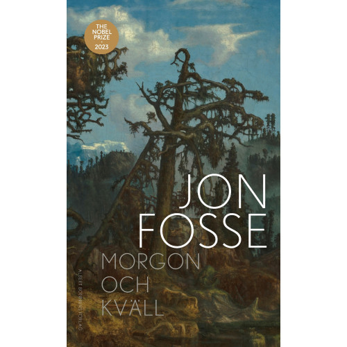 Jon Fosse Morgon och kväll (inbunden)