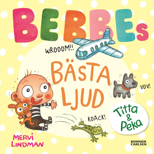 Mervi Lindman Bebbes bästa ljud (bok, board book)