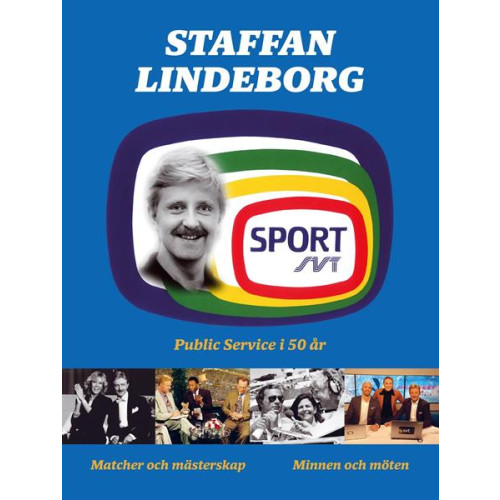Staffan Lindeborg Public service i 50 år (bok, flexband)