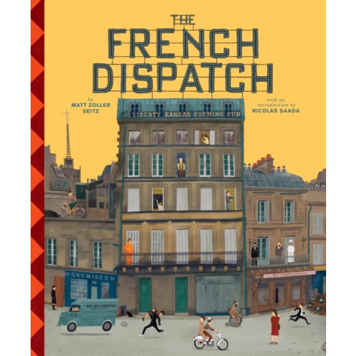 Matt Zoller Seitz The Wes Anderson Collection: The French Dispatch (inbunden, eng)