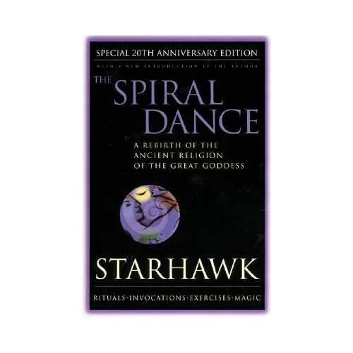 Starhawk Spiral Dance, The - 20th Anniversary (häftad, eng)