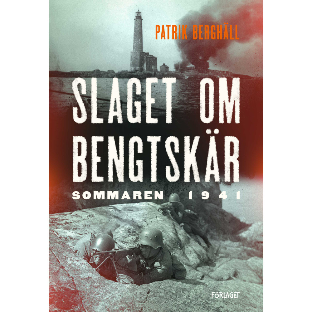 Produktbild för Slaget om Bengtskär sommaren 1941 (bok, kartonnage)