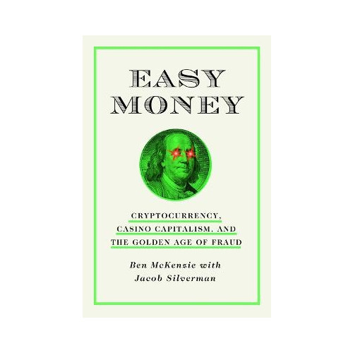 Ben McKenzie Easy Money (inbunden, eng)