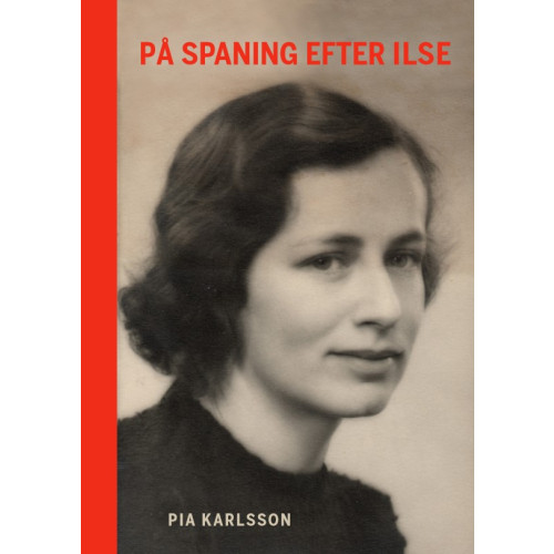 Pia Karlsson På spaning efter Ilse (bok, danskt band)