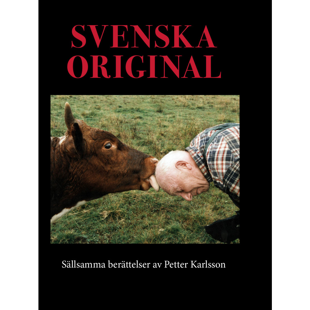 Produktbild för Svenska original : sällsamma berättelser (inbunden)