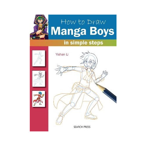 Yishan Li How to Draw: Manga Boys - In Simple Steps (pocket, eng)