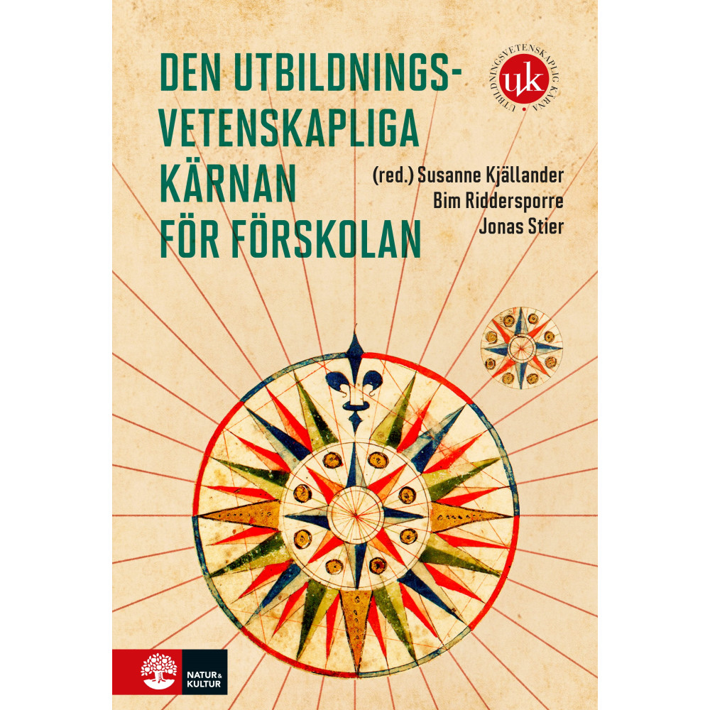 Produktbild för Den utbildningsvetenskapliga kärnan för förskolan (bok, flexband)