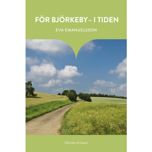 Eva Emanuelsson För Björkeby: i tiden (bok, danskt band)
