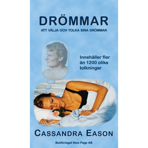 Cassandra Eason Drömmar : att välja och tolka sina drömmar : innehåller fler än 1200 olika tolkningar (häftad)