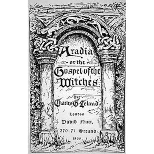 Charles G Leland Aradia: Or The Gospel Of The Witches (häftad, eng)