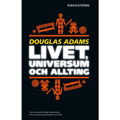 Douglas Adams Livet, universum och allting (pocket)