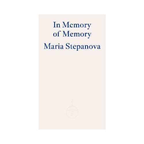 Maria Stepanova In Memory of Memory (pocket, eng)