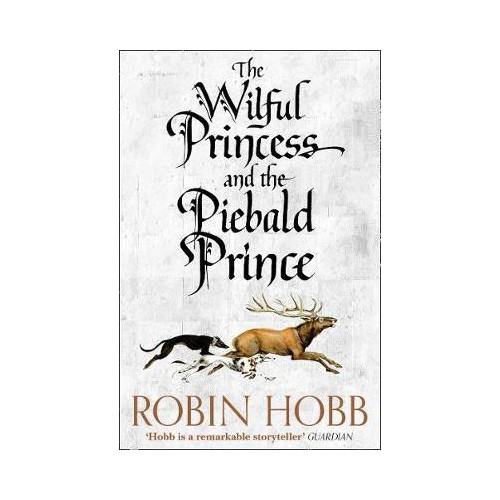 Robin Hobb The Wilful Princess and the Piebald Prince (pocket, eng)