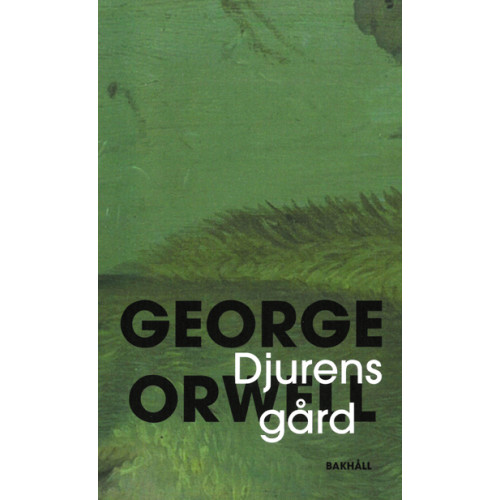 George Orwell Djurens gård (Djurfarmen) (bok, halvklotband)