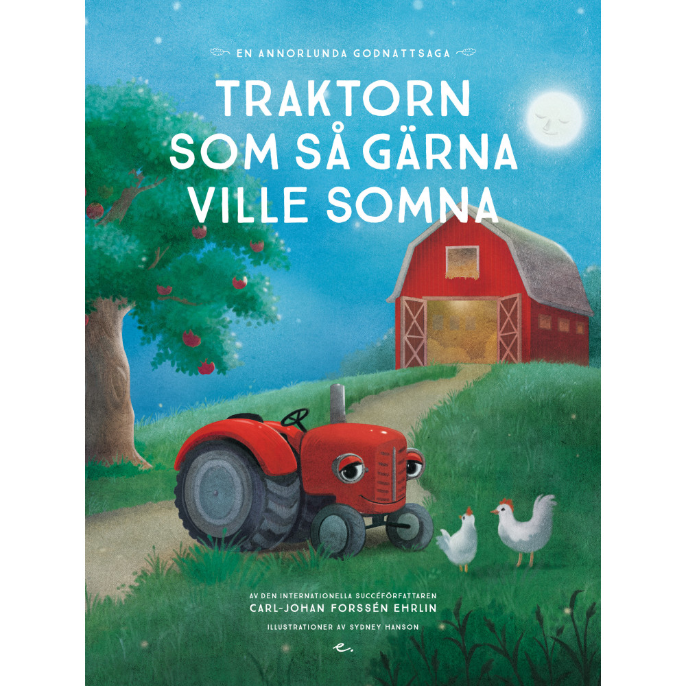 Produktbild för Traktorn som så gärna ville somna : en annorlunda godnattsaga (inbunden)