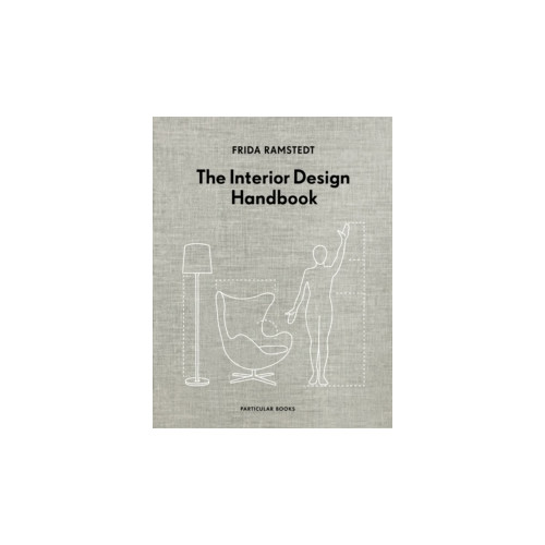 Frida Ramstedt The Interior Design Handbook (inbunden, eng)