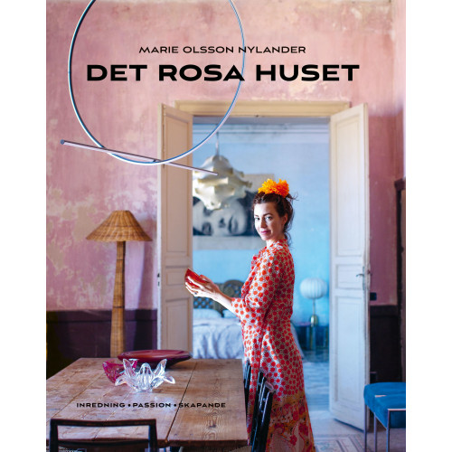 Marie Olsson Nylander Det rosa huset (inbunden)