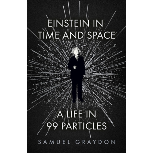 Samuel Graydon Einstein in Time and Space (häftad, eng)