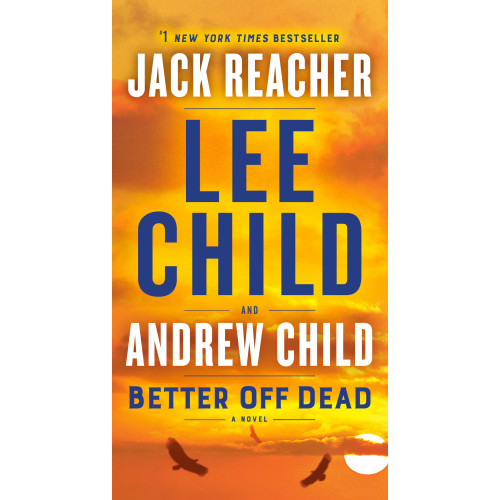 Lee Child Better Off Dead (häftad, eng)