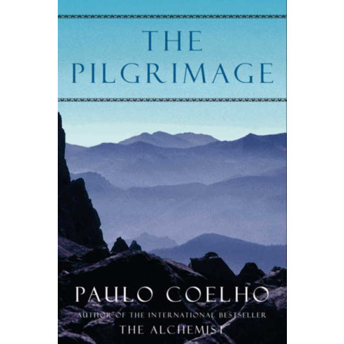 Paulo Coelho The pilgrimage : a contemporary quest for ancient wisdom (pocket, eng)
