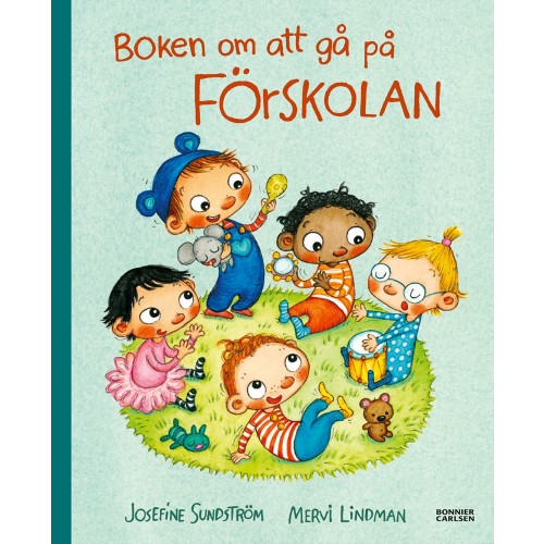 Josefine Sundström Boken om att gå på förskolan (inbunden)