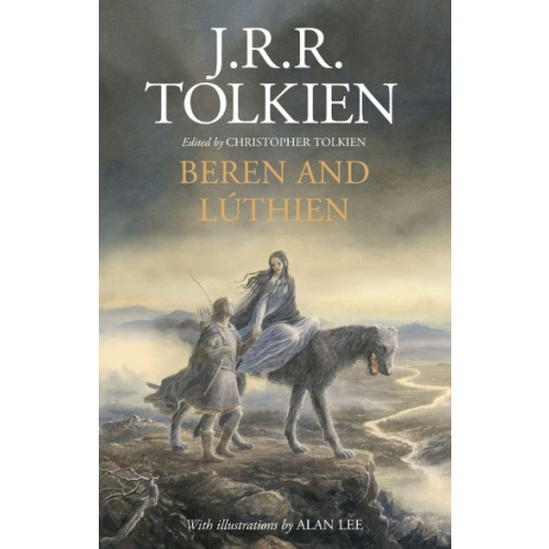 J. R. R. Tolkien Beren and Lúthien (inbunden, eng)