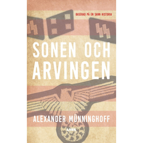 Alexander Münninghoff Sonen och arvingen (bok, danskt band)