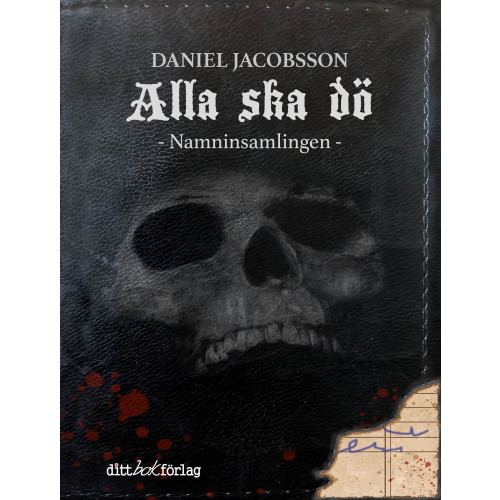 Daniel Jacobsson Alla ska dö (häftad)