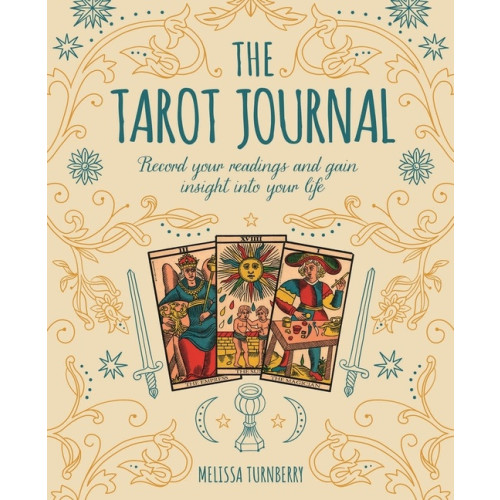 Melissa Turnberry Tarot Journal: Record Your Readings and Gain Insight Into Your Lif (häftad, eng)
