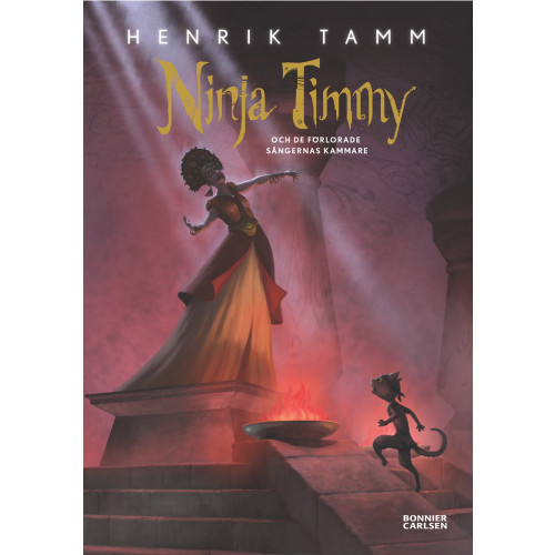 Henrik Tamm Ninja Timmy och de förlorade sångernas kammare (inbunden)