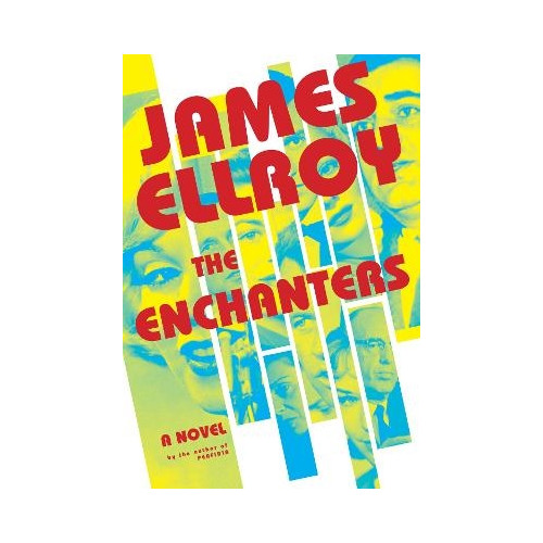 James Ellroy The Enchanters (häftad, eng)