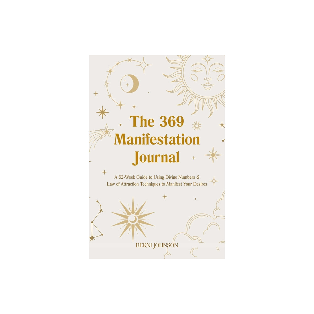 Produktbild för The 369 Manifestation Journal: A 52-Week Guide to Using Divi (inbunden, eng)