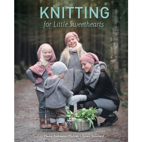 Hanne Andreassen Hjelmås Knitting For Little Sweethearts (inbunden, eng)