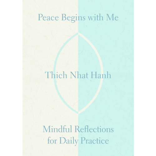 Thich Nhat Hanh Peace Begins with Me (häftad, eng)