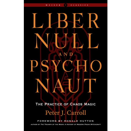 Peter J. Carroll Liber Null & Psychonaut (häftad, eng)