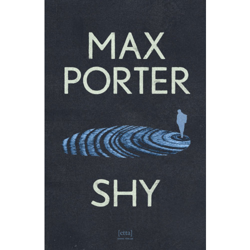 Max Porter Shy (inbunden)