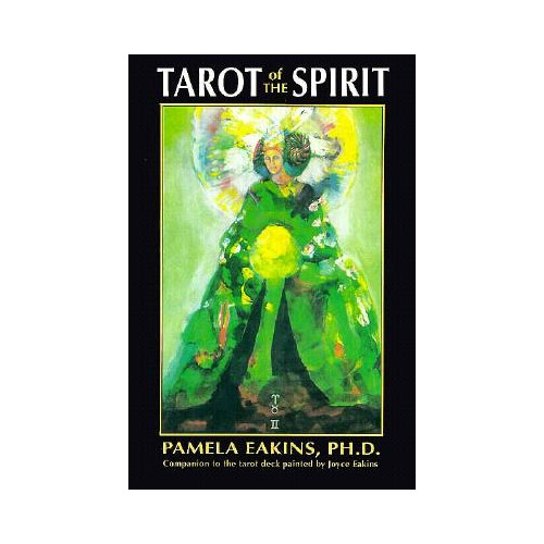 Pamela Eakins Tarot of the Spirit (häftad, eng)