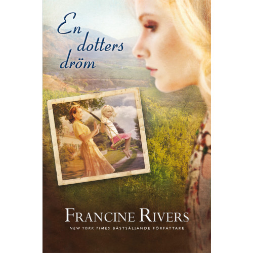 Francine Rivers En dotters dröm (häftad)