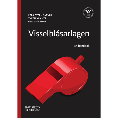 Ebba Sverne Arvill Visselblåsarlagen : en handbok (häftad)
