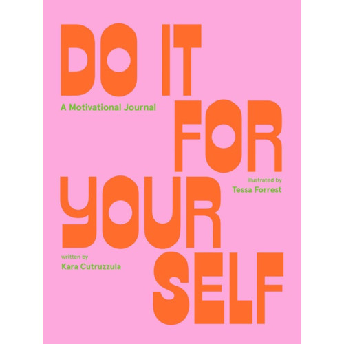 Tessa Fo Kara Cutruzzula Do It For Yourself (Guided Journal) (häftad, eng)