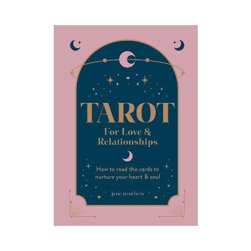 Jane Struthers Tarot for Love & Relationships (inbunden, eng)